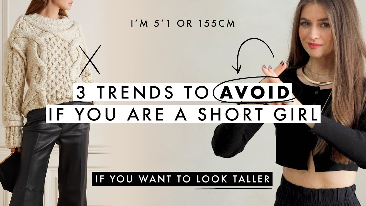 3 Trends EVERY Short Girl Should AVOID To Look Taller img